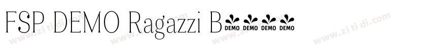 FSP DEMO Ragazzi B字体转换 FSP DEMO Ragazzi B字体转换